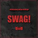 SWAG! by Massive New Krew - Hardstyle cover art