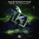 Bad Intension - Extended by MasterOfTime - Hardstyle cover art