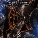 Heroes of Time by MasterOfTime - Hardstyle cover art