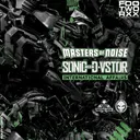 Intoxication by Masters of Noise, D-Vstor, The Sonic - Hardstyle cover art