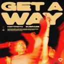 Get A Way - Slowed by mattmoth, Subrage - Hardstyle cover art
