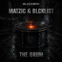 The Drum by Matzic, Blcklist - Hardstyle cover art