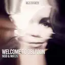 Welcome To Oblivion by Matzic, MDB - Hardstyle cover art