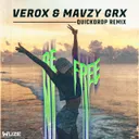 Be Free - Quickdrop Remix by mavzy grx, Quickdrop, Verox - Hardstyle cover art
