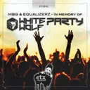 In Memory of White Wolf Parties by Max B. Grant, Equalizerz - Hardstyle cover art