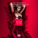 She Got Me Like by Max Enforcer, Mark Vayne, AmsterdamSoundSystem - Hardstyle cover art