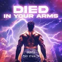 (I Just) Died In Your Arms by Max Stealth, Orphius - Hardstyle cover art