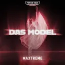 Das Model by Maxtreme - Hardstyle cover art