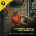 Move Generator by Maxtreme, DROPIXX - Hardstyle cover art