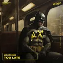 Too Late by Maxtreme - Hardstyle cover art