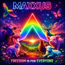 They Just Want Their Freedom by Maxxus - Hardstyle cover art