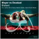 Blatant - Marlon Sadler Remix by Mayer, Deadust - Rawstyle cover art