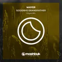 Goodbye Grandfather by Mayer - Rawstyle cover art