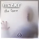 The Game by Mayer - Rawstyle cover art