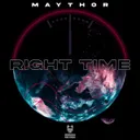 Right Time by MAYTHOR - Hardstyle cover art