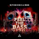 Feel The Bass by MBK, DitzKickz - Uptempo cover art