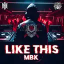 Like This by MBK - Uptempo cover art