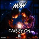 Carry On by MBW - Hardstyle cover art