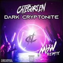 Dark Cryptonite - MBW Remix by MBW, CategorieN - Hardstyle cover art