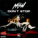 Don't Stop by MBW - Hardstyle cover art