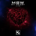 My Heart (Radio Edit) by MBW - Hardstyle cover art