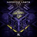 Nothing Lasts - Radio Edit by MBW - Hardstyle cover art