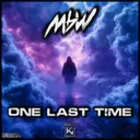 One Last Time - Extended by MBW - Hardstyle cover art