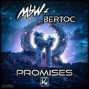 Promises - Extended by MBW, Bertoc - Hardstyle cover art