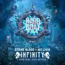 Infinity - Hard Boat 2026 Anthem by MC Livid, Strike Blood - Hardstyle cover art