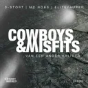 Cowboys & Misfits by MC Robs, D-Stort, Elitepauper - Hardcore cover art