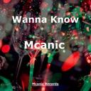 Wanna Know by Mcanic - Hardstyle cover art