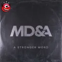 A Stronger Word by MD&A - Hardcore cover art