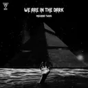 We Are In The Dark by Meccano Twins - Hardcore cover art
