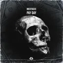 Pay Day by Medtraxx - Frenchcore cover art