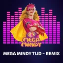 Mega Mindy tijd - Remix by Mega Mindy, Studio 100, Funkhauser - Hardstyle cover art