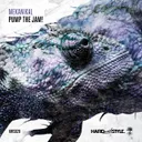 Pump The Jam! - Radio Edit by Mekanikal - Hardstyle cover art