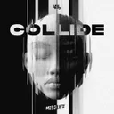Collide by MELOLIFE - Frenchcore cover art