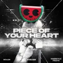 Piece Of Your Heart by MELON, Strixter, Hardstyle Fruits Music - Hardstyle cover art