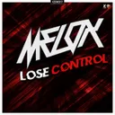 Lose Control - Radio Mix by MELOX - Hardstyle cover art