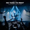 No Time To Rest - Extended Mix by MELOX - Hardstyle cover art