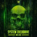 System Overdrive by MELOX - Hardstyle cover art