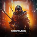 Tribal Future by MELOX, Subgravity - Hardstyle cover art