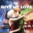 Give Me Love by Menino - Hardstyle cover art