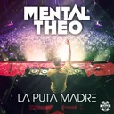 La Puta Madre - Original Mix by Mental Theo - Happy Hardcore cover art