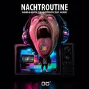 Nachtroutine by Mental Theo, RAMØN, STTRBSTN, Kazkid - Happy Hardcore cover art