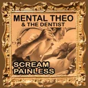 Scream by Mental Theo, The Dentist - Happy Hardcore cover art