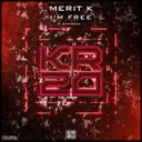 I Am Free - Extended by Merit K - Hardstyle cover art