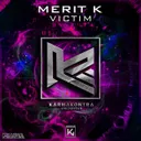 Victim by Merit K - Hardstyle cover art