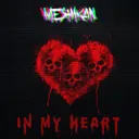 In My Heart by MESHIKAN - Hardstyle cover art