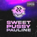 Sweet Pussy Pauline by MI37 - Hardstyle cover art